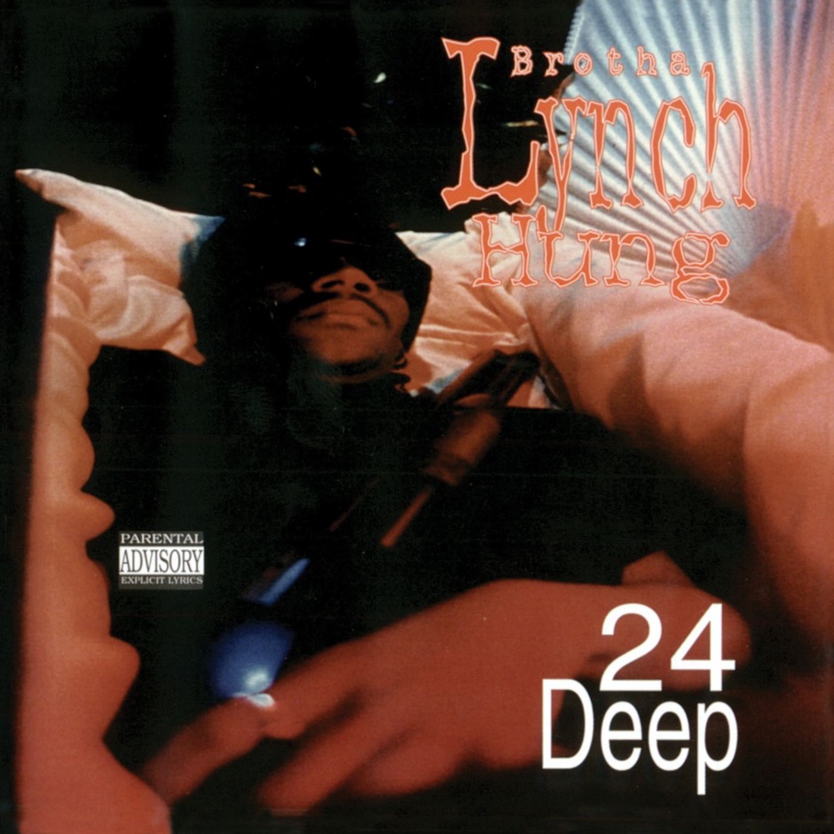 Brotha Lynch Hung - 24 Deep